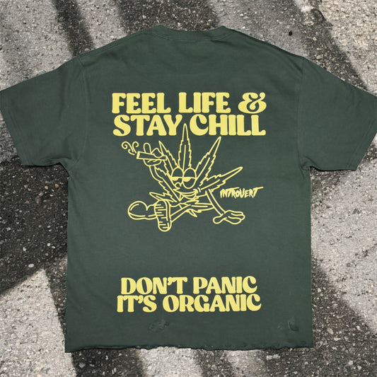 FEEL LIFE STAY CHILL HUNTER GREEN BOTTOM DISTRESSED TEE